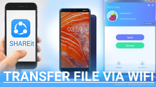 Transfer File via Wifi di Nokia 3.1 Plus Menggunakan ShareIt Versi Baru
