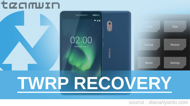 Cara Install TWRP Nokia 2.1 Tanpa Komputer